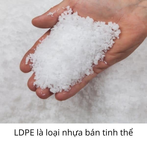 LDPE là loại nhựa bán tinh thể