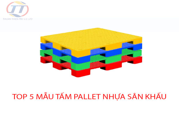 Top-5-mau-pallet-nhua-san-khau